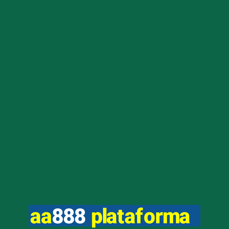 aa888 plataforma